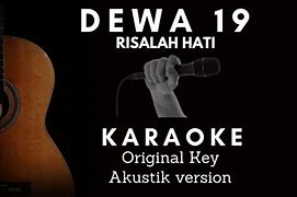 Dewa 19 Risalah Hati Karaoke